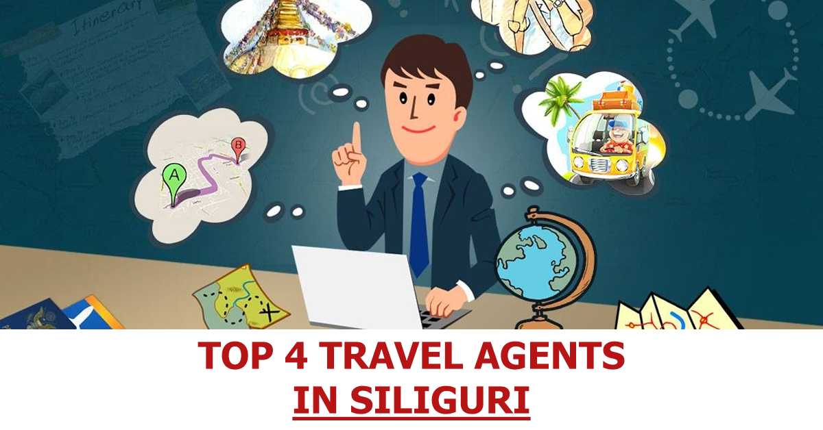 Top four travel agents in Siliguri